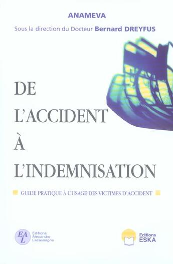 Couverture du livre « De l'accident a l'indemnisation » de Bernard Dreyfus aux éditions Eska