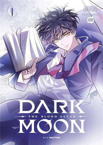 Couverture du livre « Dark moon : The blood altar Tome 1 » de Hybe et Enhypen aux éditions Neotoon