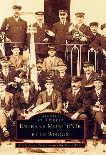 Couverture du livre « Entre le mont d'Or et le Risoux » de  aux éditions Editions Sutton