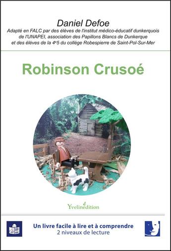 Couverture du livre « Robinson Crusoé : Un livre facile à lire et à comprendre » de Daniel Defoe aux éditions Francois Baudez