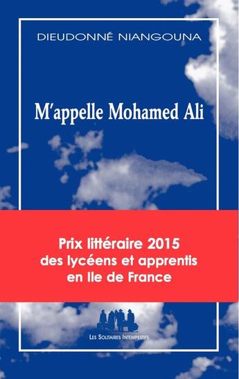 Couverture du livre « M'appelle Mohamed Ali » de Dieudonne Niangouna aux éditions Solitaires Intempestifs