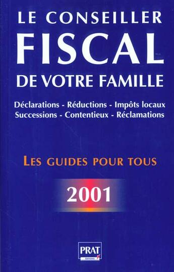 Couverture du livre « Le conseiller fiscal de votre famille 2001 » de Alcaraz Jm aux éditions Prat