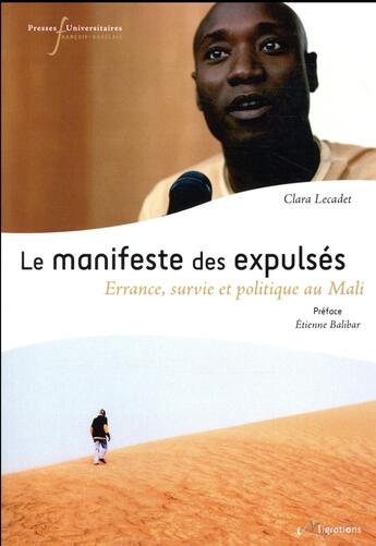 Couverture du livre « Le manifeste des expulses - errance survie et politique au mali » de Lecadet/Balibar aux éditions Pu Francois Rabelais