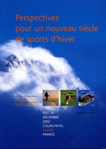 Couverture du livre « Perspectives pour un nouveau siecle de sports d'hiver » de  aux éditions Fondation Facim