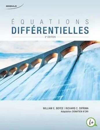 Couverture du livre « Equations differentielles 2e edition (2e édition) » de William E. Boyce et Richard C. Di Prima et Donatien N'Dri aux éditions Cheneliere Mcgraw-hill