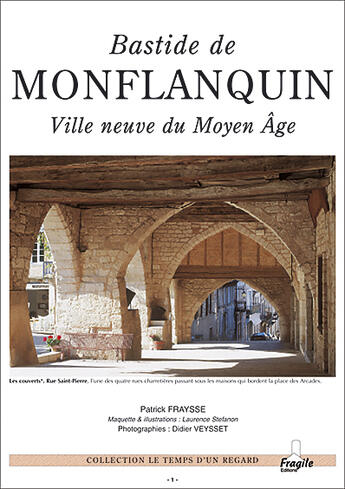 Couverture du livre « Bastide de monflanquin, ville neuve du moyen age » de Patrick Fraysse aux éditions Fragile