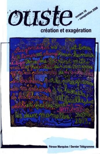 Couverture du livre « Ouste 16 » de  aux éditions Dernier Telegramme