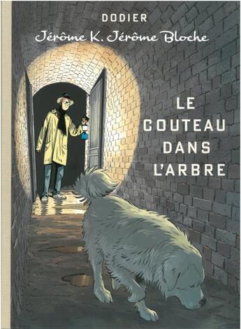 Couverture du livre « Le couteau dans l'arbre tirage de tete - jerome k. jerome bloche t26 » de Alain Dodier aux éditions Les Corsaires De La Bd