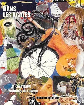 Couverture du livre « Dans les agates » de Michel Talon aux éditions Le Citron Gare