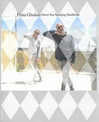 Couverture du livre « Prinz gholam. sweet sun speaking similitude » de  aux éditions Spector Books