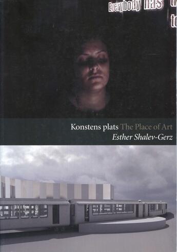 Couverture du livre « Konstens plats ; the place of art » de Esther Shalev-Gerz aux éditions Jeu De Paume