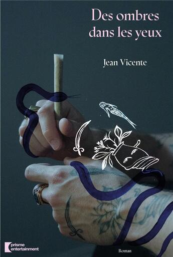 Couverture du livre « Des ombres dans les yeux » de Jean Vicente aux éditions Publishroom Factory