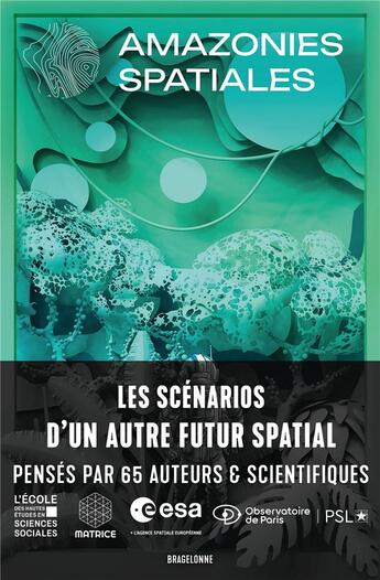 Couverture du livre « Amazonies spatiales » de Christophe Fiat et Sylvie Denis et Silène Edgar et Haila Hessou et Sylvie Poulain et Collectif Petit Fute et Maëlle Lapierre aux éditions Bragelonne