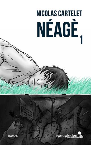 Couverture du livre « Néagè t.1 » de Nicolas Cartelet aux éditions Mu Editions