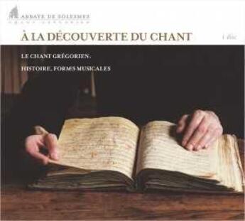 Couverture du livre « A La Decouverte Du Chant » de  aux éditions Solesmes