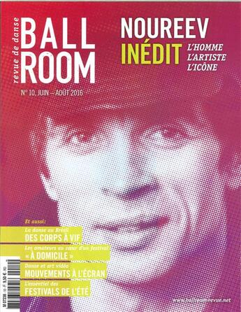 Couverture du livre « Ballroom n 10 noureev juin/aout 2016 » de  aux éditions Ballroom