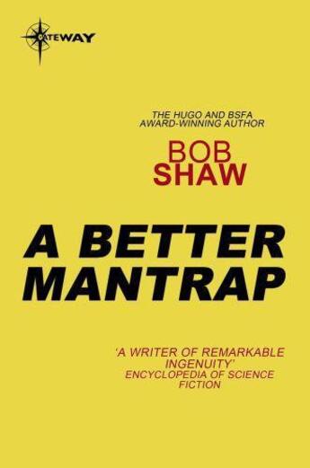 Couverture du livre « A Better Mantrap » de Bob Shaw aux éditions Orion Digital