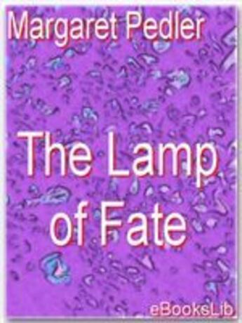 Couverture du livre « Lamp of Fate » de Margaret Pedler aux éditions Ebookslib