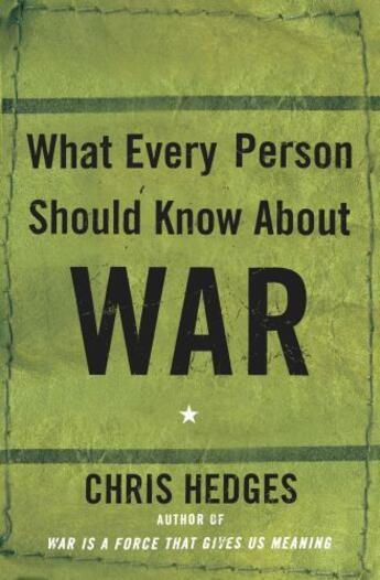 Couverture du livre « What Every Person Should Know About War » de Chris Hedges aux éditions Free Press