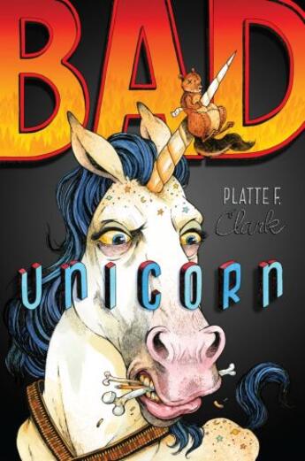 Couverture du livre « Bad Unicorn » de Clark Platte F aux éditions Aladdin