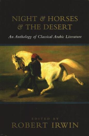 Couverture du livre « Night and Horses and the Desert » de Robert Irwin aux éditions Overlook