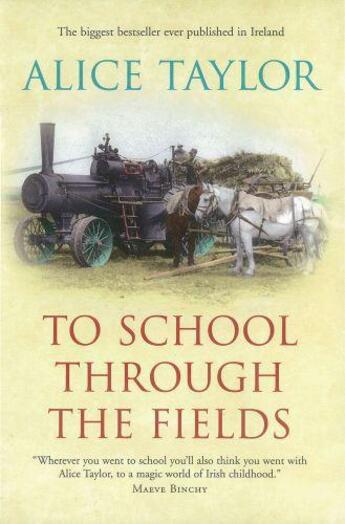 Couverture du livre « To School Through the Fields » de Alice Taylor aux éditions The O'brien Press Digital