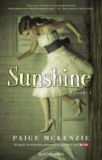 Couverture du livre « Sunshine t.1 » de Paige Mckenzie et Alyssa Sheinmel aux éditions Black Moon