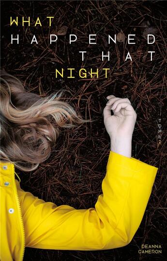 Couverture du livre « What happened that night Tome 2 » de Deanna Cameron aux éditions Hachette Romans