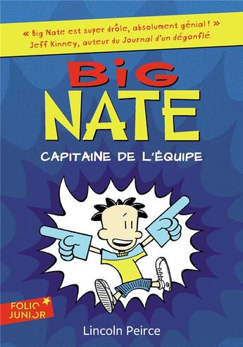 Couverture du livre « Big Nate Tome 2 : capitaine de l'équipe » de Lincoln Peirce aux éditions Gallimard-jeunesse