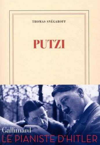 Couverture du livre « Putzi » de Thomas Snegaroff aux éditions Gallimard