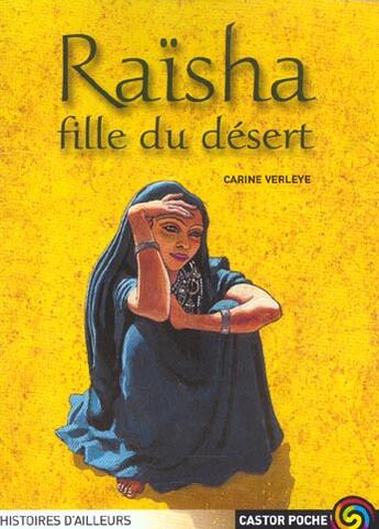 Couverture du livre « Raisha, fille du desert » de Verleye Corine aux éditions Pere Castor