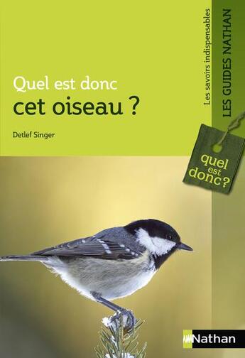 Couverture du livre « Quel est donc cet oiseau ? » de Detlef Singer aux éditions Nathan