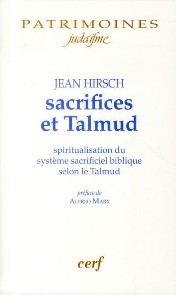 Couverture du livre « Sacrifices et Talmud » de Jean Hirsch aux éditions Cerf