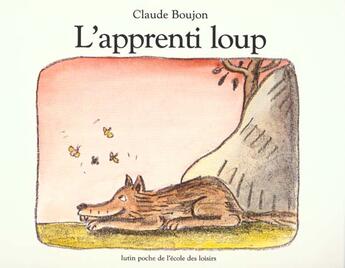 Couverture du livre « L'apprenti loup » de Claude Boujon aux éditions Ecole Des Loisirs