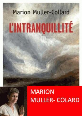 Couverture du livre « L'intranquillité » de Marion Muller-Colard aux éditions Bayard