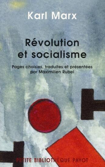 Couverture du livre « Révolution et socialisme » de Karl Marx aux éditions Payot