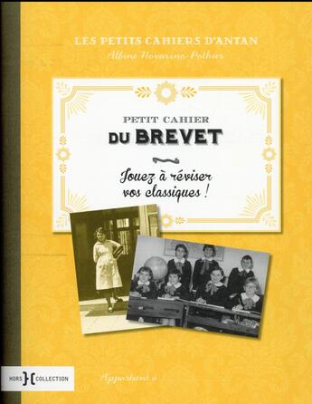 Couverture du livre « Petit cahier du brevet » de Albine Novarino-Pothier aux éditions Hors Collection