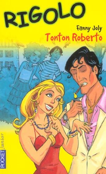 Couverture du livre « 31. Tonton Roberto » de Joly Fanny aux éditions Pocket Jeunesse