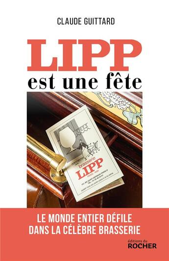 Couverture du livre « Lipp est une fête » de Claude Guittard aux éditions Rocher