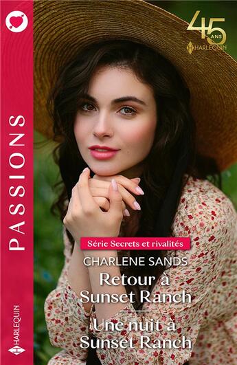 Couverture du livre « Secrets et rivalités Tome 1 : retour à Sunset Ranch ; secrets et rivalités Tome 2 : une nuit à Sunset Ranch » de Charlene Sands aux éditions Harlequin