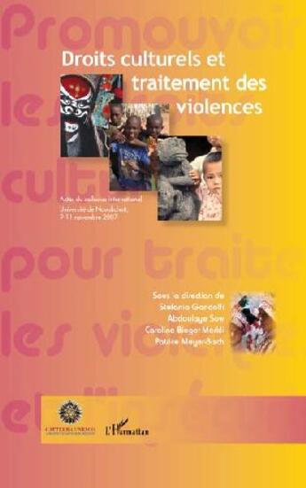 Couverture du livre « Droits culturels et traitement des violences » de S. Gandolfi et F. Sow et C. Bieger-Merkli aux éditions L'harmattan