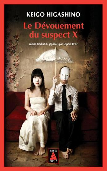 Couverture du livre « Le dévouement du suspect X » de Keigo Higashino aux éditions Actes Sud