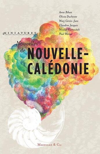 Couverture du livre « Nouvelles de Calédonie » de  aux éditions Magellan & Cie