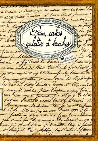 Couverture du livre « Cakes, pains, galettes et brioches » de  aux éditions Les Cuisinieres