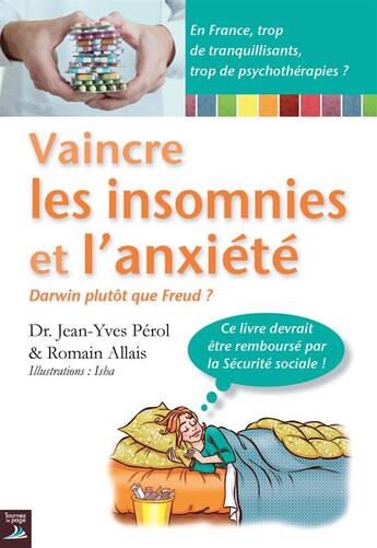 Couverture du livre « Manuel de survie ; vaincre l'anxiété, les phobies et l'insomnie » de Jean-Yves Perol et Romain Allais et Isha aux éditions Tournez La Page