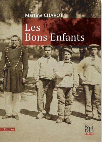 Couverture du livre « Les bons enfants » de Martine Chavot aux éditions La Bouinotte