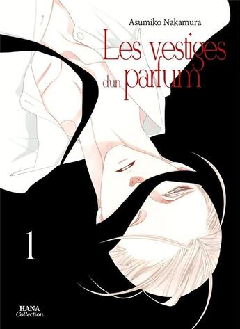 Couverture du livre « Les vestiges d'un parfum Tome 1 » de Asumiko Nakamura aux éditions Boy's Love