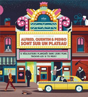 Couverture du livre « Alfred, Quentin et Pedro sont sur un plateau... » de Alexandre Clerisse aux éditions Milan