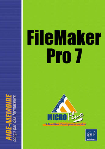 Couverture du livre « Filemaker pro 7 » de Catherine Guerois aux éditions Eni