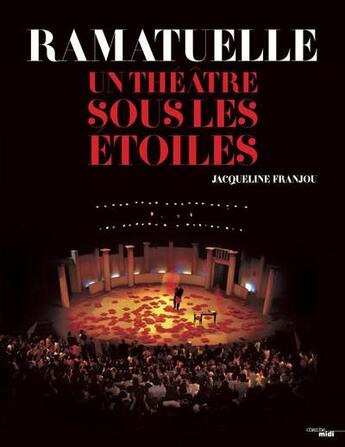 Couverture du livre « Ramatuelle, un théâtre sous les étoiles » de Jacqueline Franjou aux éditions Cherche Midi